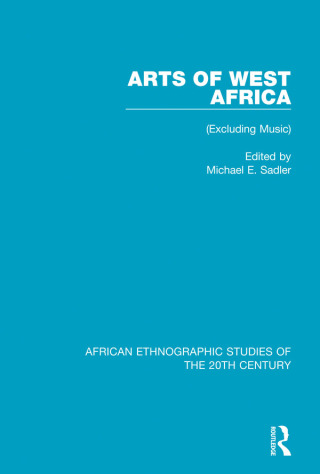 Imagen de portada: Arts of West Africa 1st edition 9781138597631