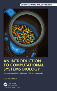Cover image: An Introduction to Computational Systems Biology 1st edition 9781138597327