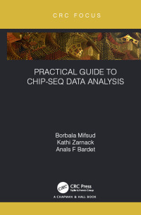 Omslagafbeelding: Practical Guide to ChIP-seq Data Analysis 1st edition 9781138596528