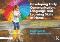 Cover image: Developing Early Communication, Language and Learning Skills at Home 1st edition 9781138596337