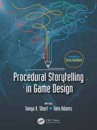 Cover image: Procedural Storytelling in Game Design 1st edition 9781138595316