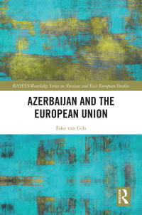 Imagen de portada: Azerbaijan and the European Union 1st edition 9781138595026