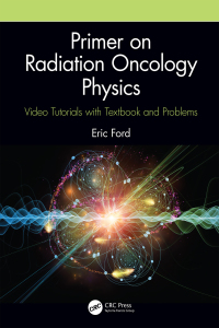 Cover image: Primer on Radiation Oncology Physics 1st edition 9781138591707