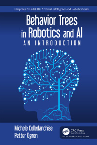 Imagen de portada: Behavior Trees in Robotics and AI 1st edition 9780367571337