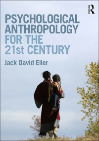 Cover image: Psychological Anthropology for the 21st Century 1st edition 9781138593763