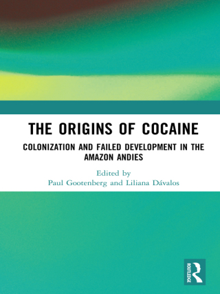 Cover image: The Origins of Cocaine 1st edition 9781138592223