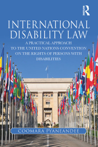 Cover image: International Disability Law 1st edition 9781138593473
