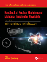 Imagen de portada: Handbook of Nuclear Medicine and Molecular Imaging for Physicists 1st edition 9781138593268