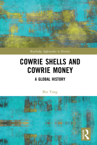 Omslagafbeelding: Cowrie Shells and Cowrie Money 1st edition 9780367484316