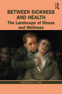 Cover image: Between Sickness and Health 1st edition 9781138592872