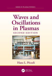 Omslagafbeelding: Waves and Oscillations in Plasmas 2nd edition 9781138591295
