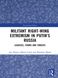 Titelbild: Militant Right-Wing Extremism in Putin’s Russia 1st edition 9781032094472