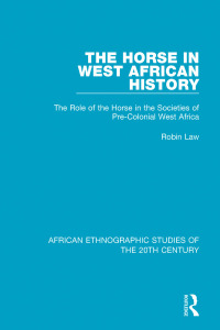 Imagen de portada: The Horse in West African History 1st edition 9781138591851