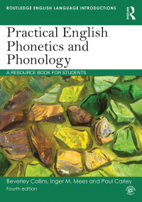 Cover image: Practical English Phonetics and Phonology 4th edition 9781138591448