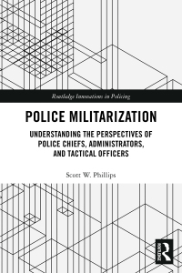 Cover image: Police Militarization 1st edition 9780367857141