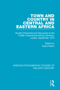Imagen de portada: Town and Country in Central and Eastern Africa 1st edition 9781138591301