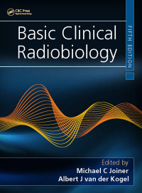 صورة الغلاف: Basic Clinical Radiobiology 5th edition 9781444179637