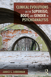 Cover image: Clinical Evolutions on the Superego, Body, and Gender in Psychoanalysis 1st edition 9781138590854