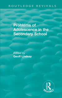 Imagen de portada: Problems of Adolescence in the Secondary School 1st edition 9781138590359