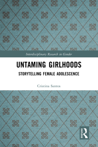 صورة الغلاف: Untaming Girlhoods 1st edition 9781138589551