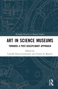 Imagen de portada: Art in Science Museums 1st edition 9781032082974