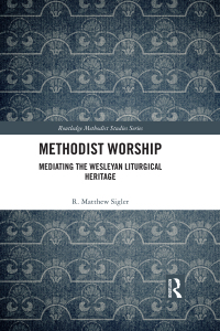 Cover image: Methodist Worship 1st edition 9780367588946
