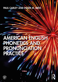 Omslagafbeelding: American English Phonetics and Pronunciation Practice 1st edition 9781138588516
