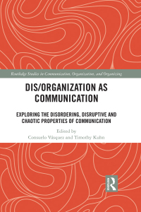 Cover image: Dis/organization as Communication 1st edition 9781138588387