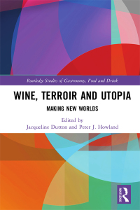 Cover image: Wine, Terroir and Utopia 1st edition 9781032338309