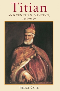 Cover image: Titian And Venetian Painting, 1450-1590 1st edition 9780813390437