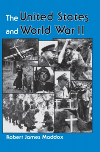 Cover image: The United States And World War Ii 1st edition 9780813304373