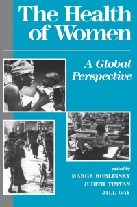 Imagen de portada: The Health Of Women 1st edition 9780813385006
