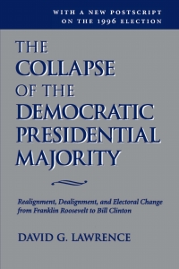 Titelbild: The Collapse Of The Democratic Presidential Majority 1st edition 9780813389844