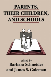 Imagen de portada: Parents, Their Children, And Schools 1st edition 9780813330778