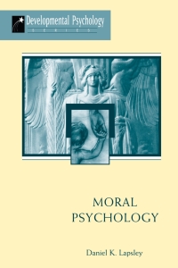 Imagen de portada: Moral Psychology 1st edition 9780813330327