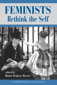 صورة الغلاف: Feminists Rethink The Self 1st edition 9780367315757