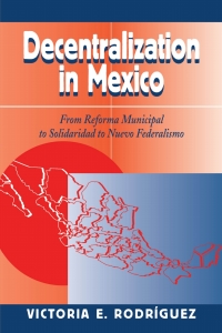 Imagen de portada: Decentralization In Mexico 1st edition 9780813327792