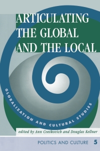 صورة الغلاف: Articulating The Global And The Local 1st edition 9780367314590