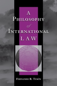 Cover image: A Philosophy Of International Law 1st edition 9780813311319