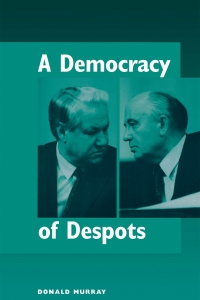 Imagen de portada: A Democracy Of Despots 1st edition 9780367314224