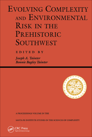صورة الغلاف: Evolving Complexity And Environmental Risk In The Prehistoric Southwest 1st edition 9780367320461