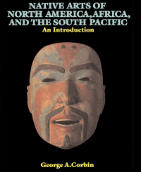 Cover image: Native Arts Of North America, Africa, And The South Pacific 1st edition 9780064301749