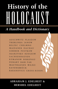 صورة الغلاف: History Of The Holocaust 1st edition 9780813322407