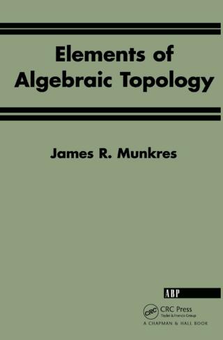 Imagen de portada: Elements Of Algebraic Topology 1st edition 9780201627282