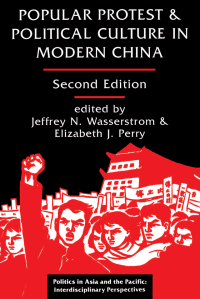 Immagine di copertina: Popular Protest And Political Culture In Modern China 2nd edition 9780367319434