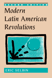 Titelbild: Modern Latin American Revolutions 2nd edition 9780813335636