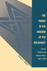 Cover image: The Yishuv In The Shadow Of The Holocaust 1st edition 9780367319076