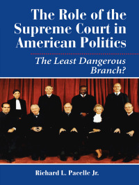 Cover image: The Role Of The Supreme Court In American Politics 1st edition 9780367318956