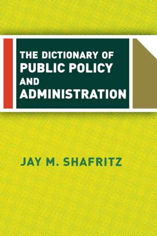 Imagen de portada: The Dictionary of Public Policy and Administration 1st edition 9780367318413