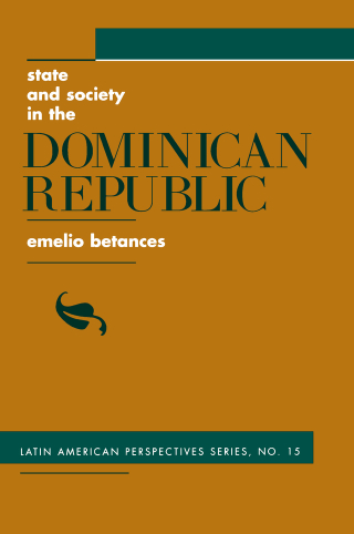 Cover image: State And Society In The Dominican Republic 1st edition 9780813386812